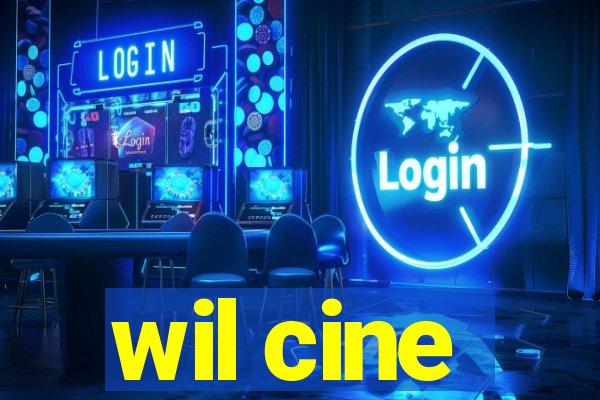 wil cine